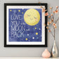 Diamond Painting - Full Round / Squar - Love You To The Moon Back